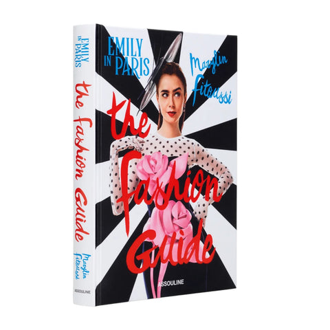 ASSOULINE EMILY IN PARIS - THE FASHION GUIDE