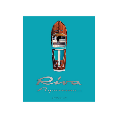 RIVA AQUARAMA THE ULTIMATE COLLECTION ASSOULINE